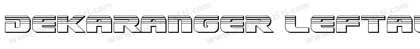 Dekaranger Leftalic字体转换